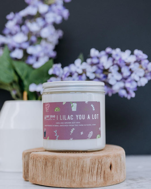 Dirt Road Candle Co. I Lilac You A Lot Candle